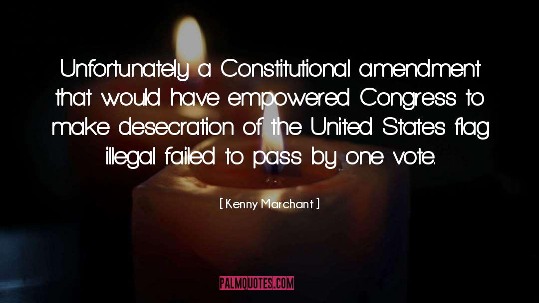 Constitutional Convention quotes by Kenny Marchant