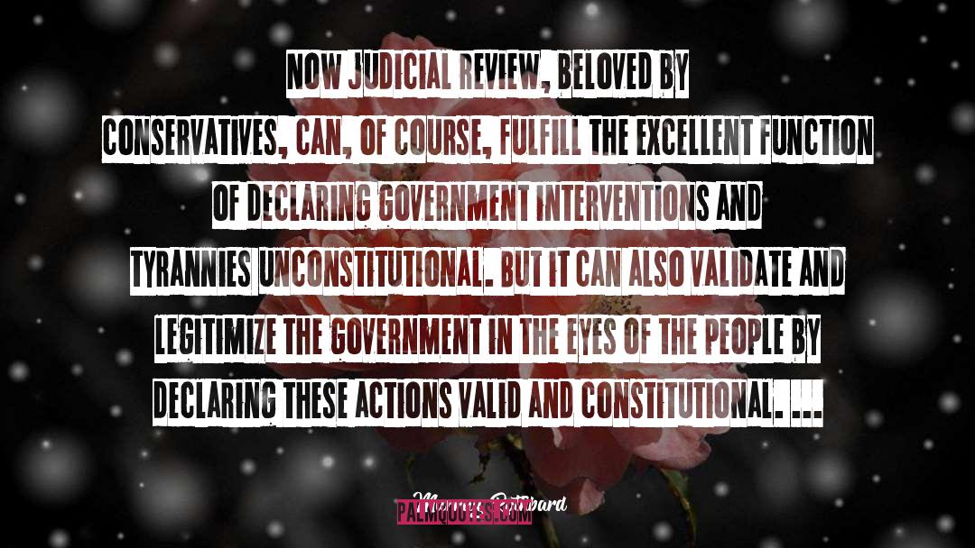 Constitutional Government quotes by Murray Rothbard