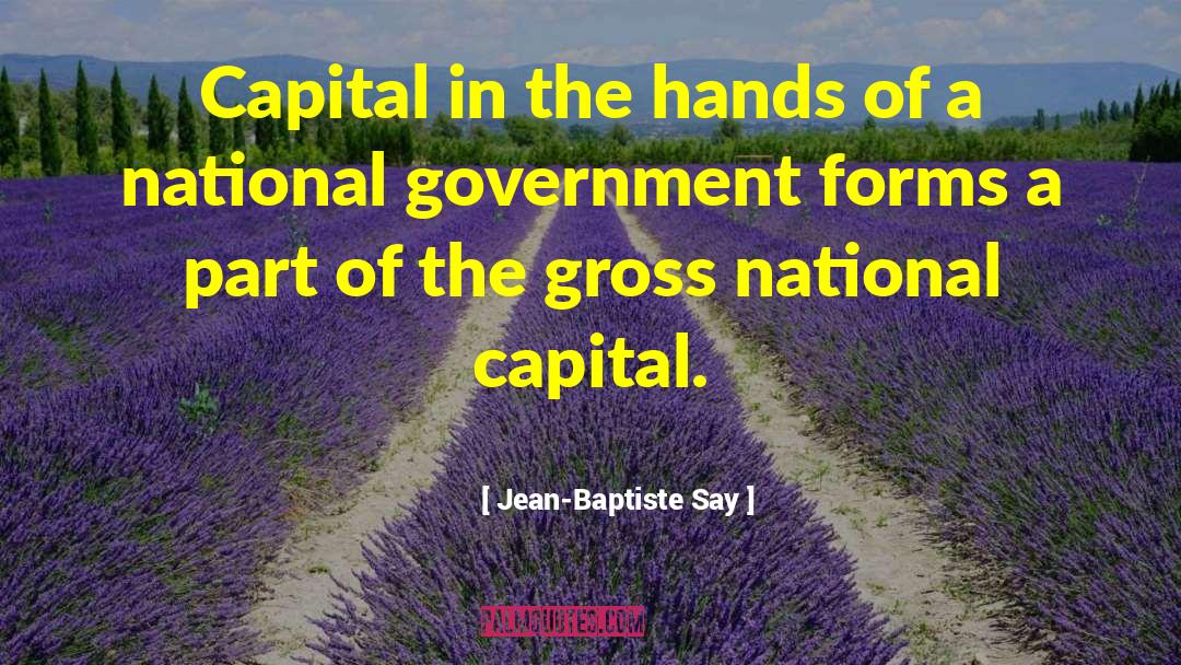 Constitutional Government quotes by Jean-Baptiste Say