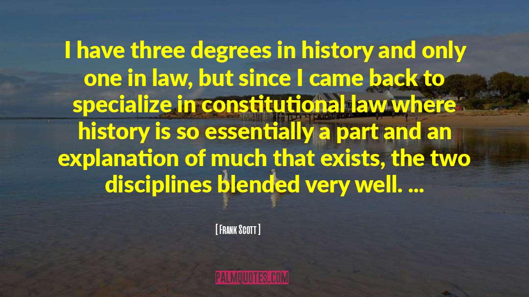 Constitutional Law quotes by Frank Scott