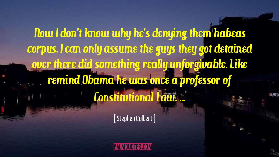 Constitutional Law quotes by Stephen Colbert