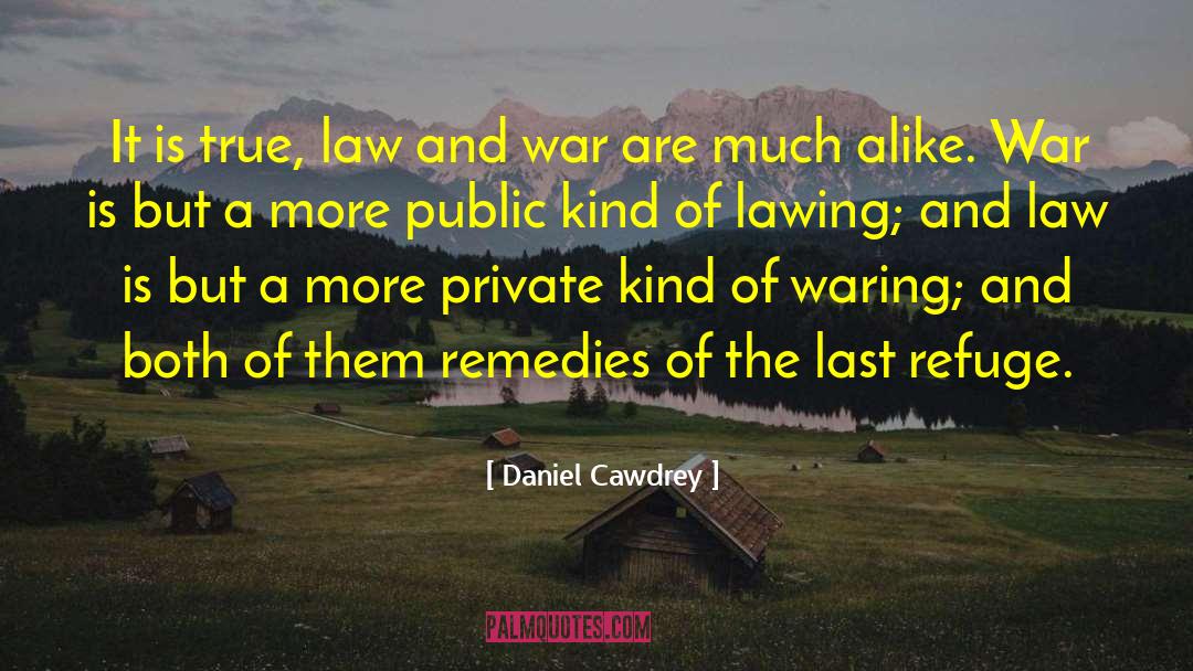 Constitutional Law quotes by Daniel Cawdrey