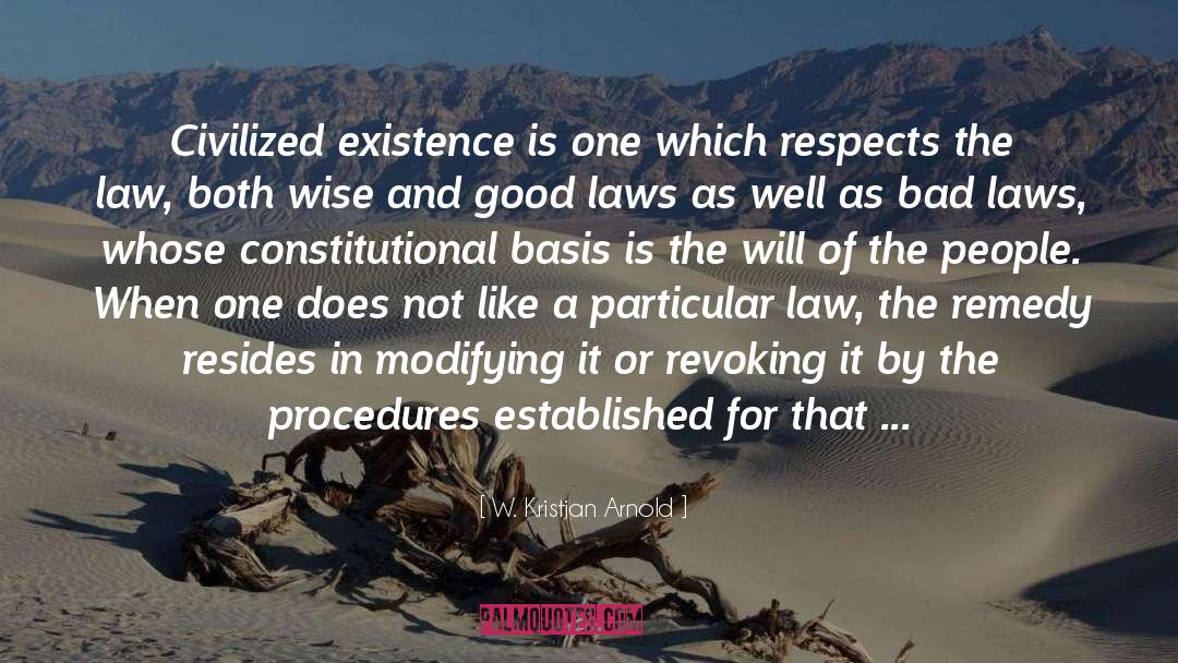 Constitutional Law quotes by W. Kristjan Arnold