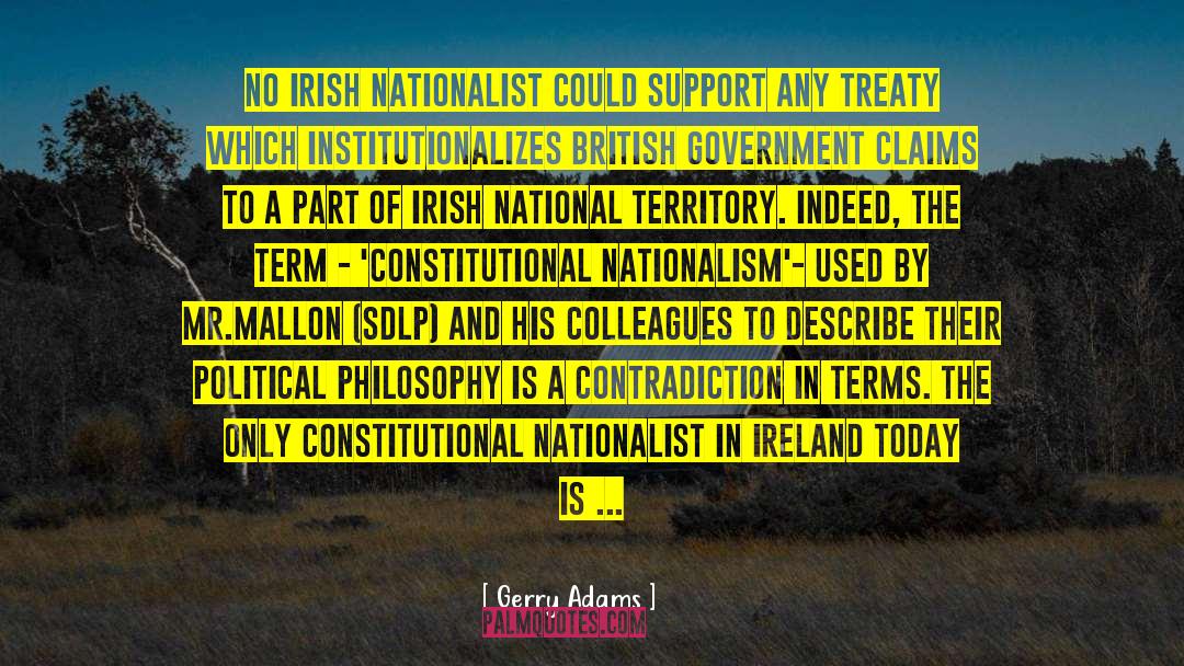 Constitutional Monarchy quotes by Gerry Adams