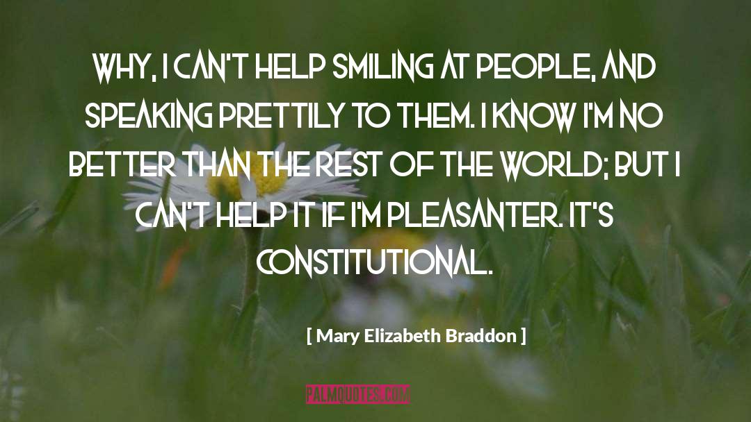 Constitutional quotes by Mary Elizabeth Braddon