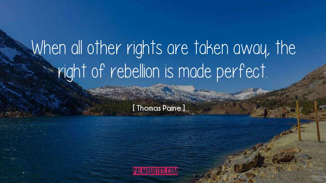 Constitutional Rights quotes by Thomas Paine