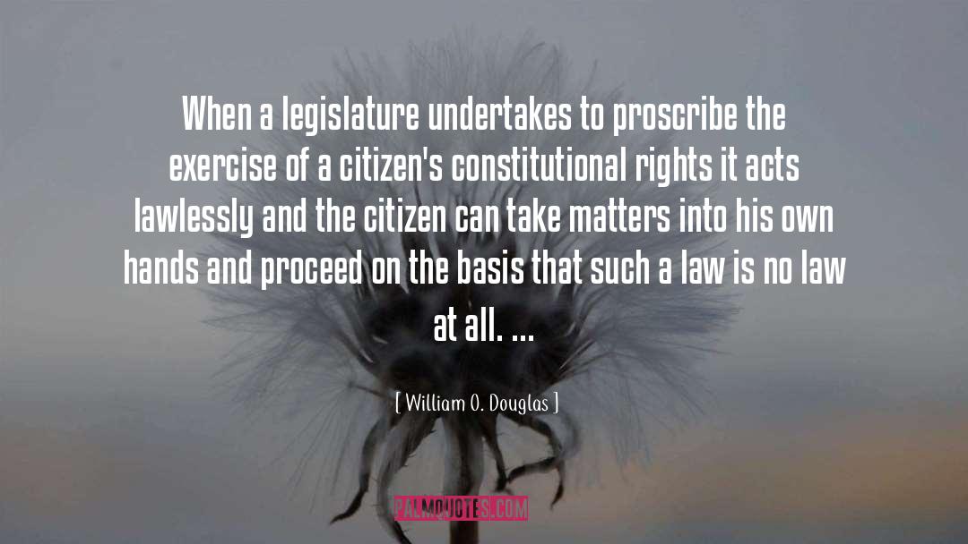 Constitutional Rights quotes by William O. Douglas