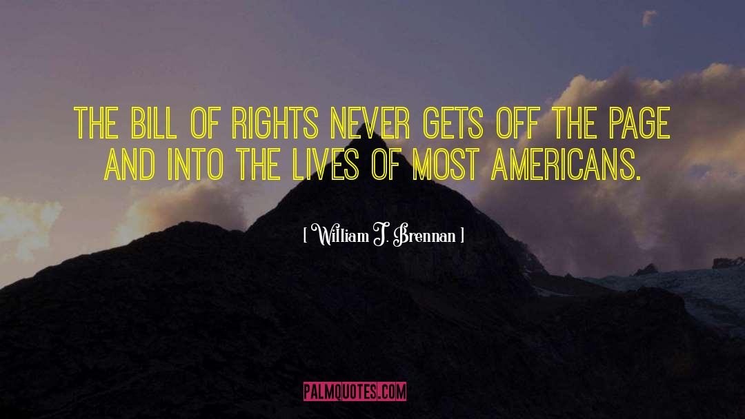 Constitutional Rights quotes by William J. Brennan