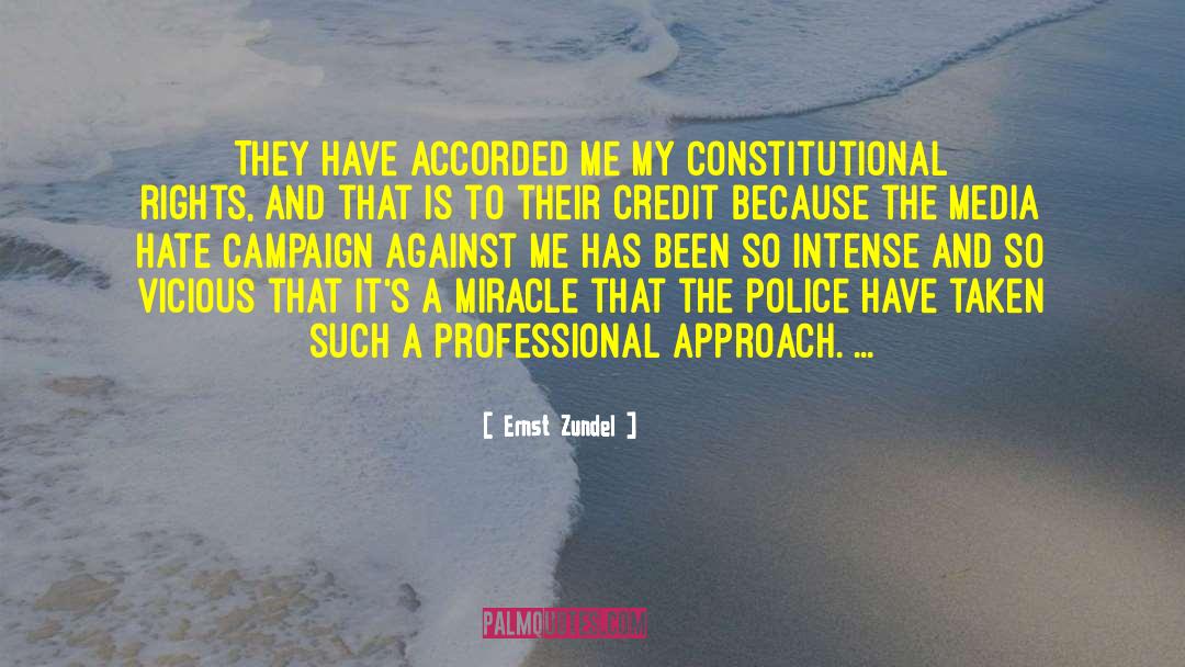 Constitutional Rights quotes by Ernst Zundel