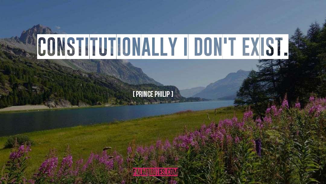 Constitutionally Correct quotes by Prince Philip