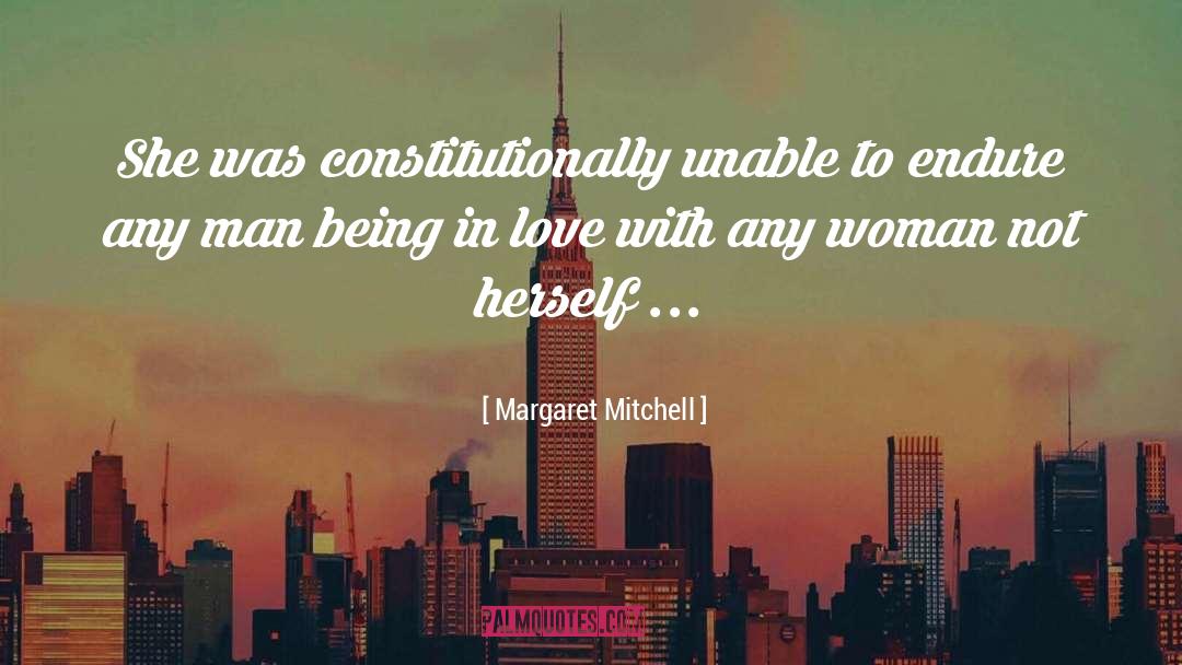 Constitutionally Correct quotes by Margaret Mitchell