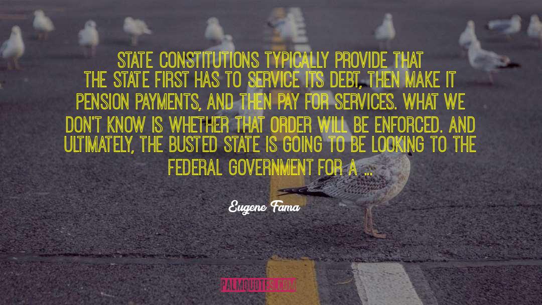 Constitutions quotes by Eugene Fama