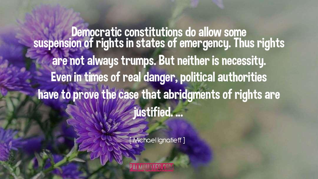 Constitutions quotes by Michael Ignatieff