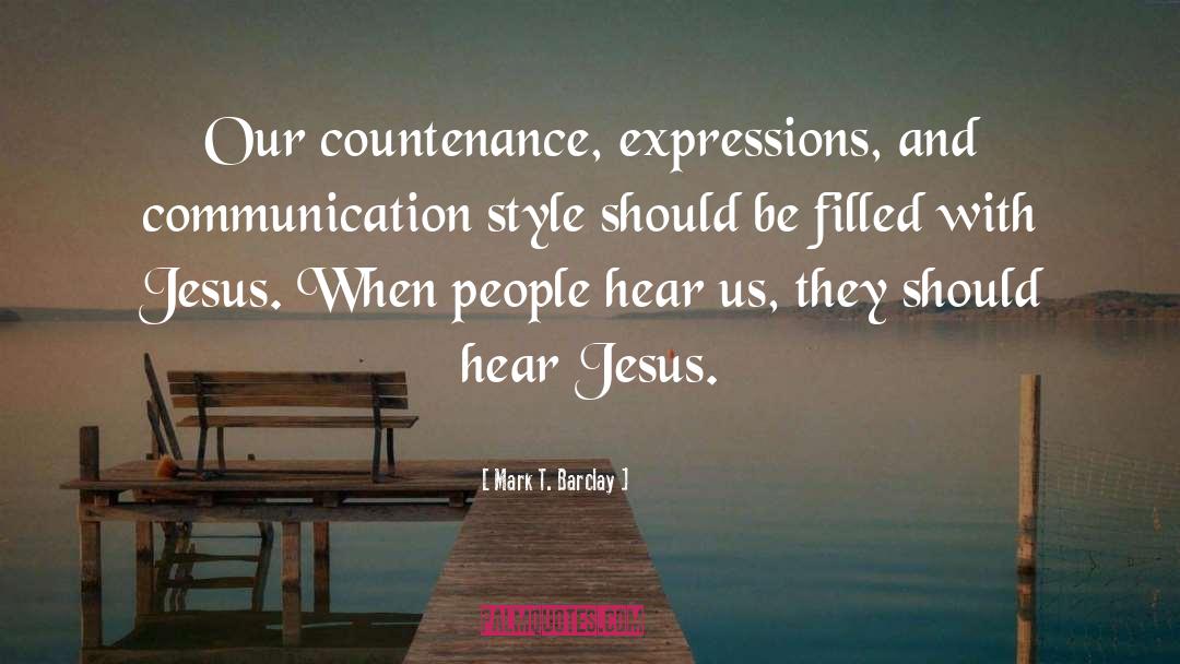 Constraining Jesus quotes by Mark T. Barclay