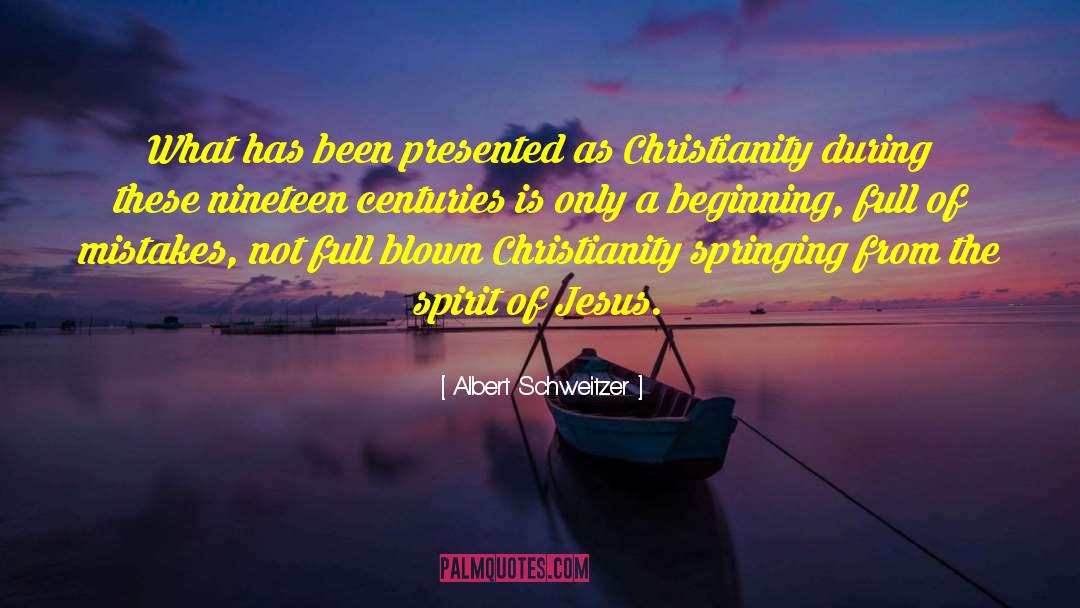 Constraining Jesus quotes by Albert Schweitzer