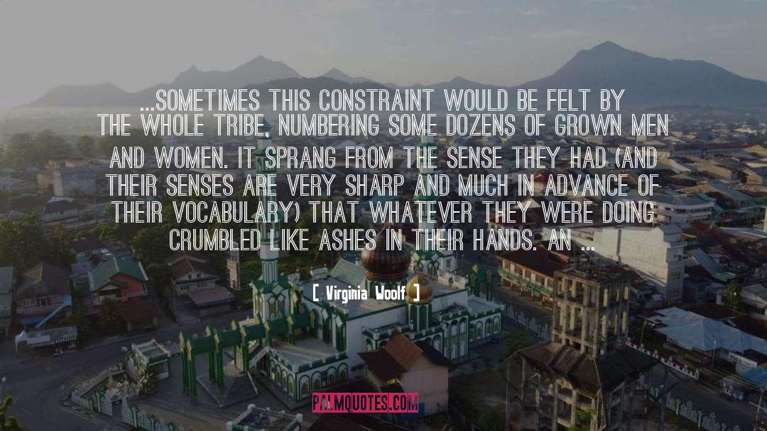 Constraint quotes by Virginia Woolf