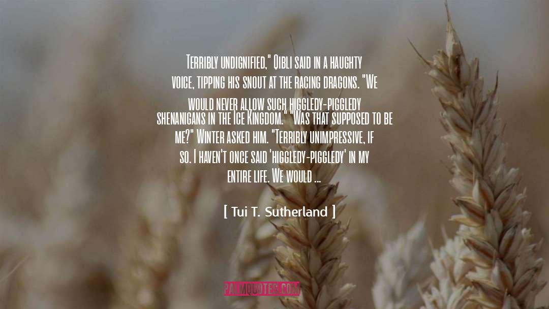 Constraints In Life quotes by Tui T. Sutherland