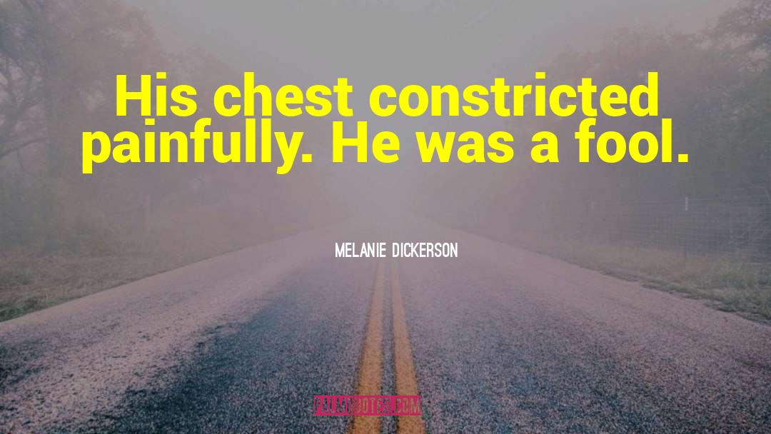Constricted quotes by Melanie Dickerson