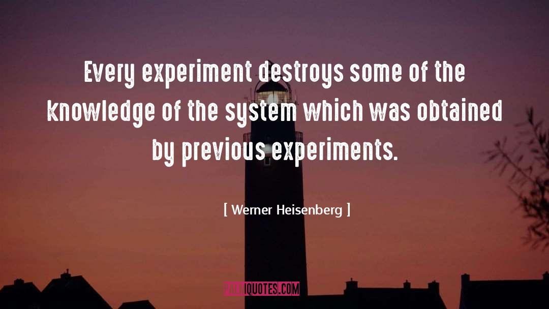 Constructing Knowledge quotes by Werner Heisenberg