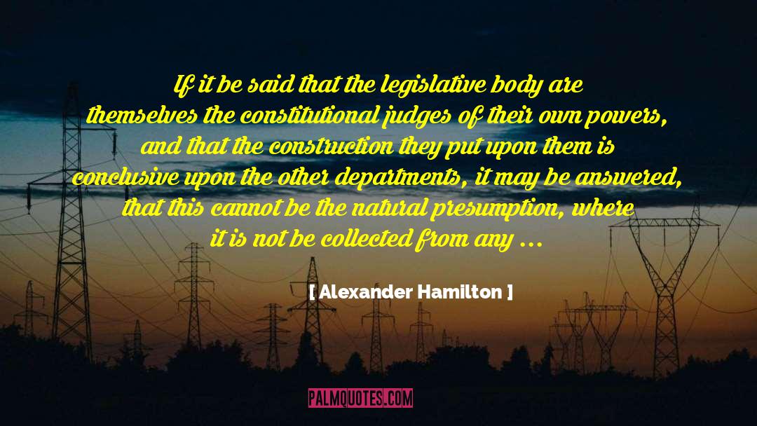 Construction Projects quotes by Alexander Hamilton