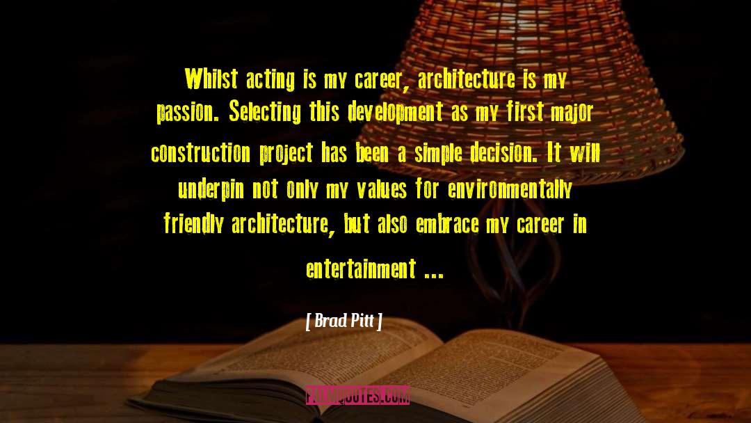 Construction Projects quotes by Brad Pitt