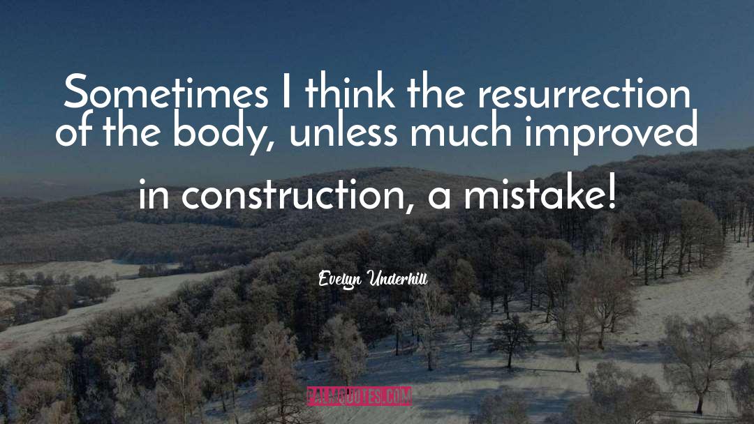 Construction quotes by Evelyn Underhill