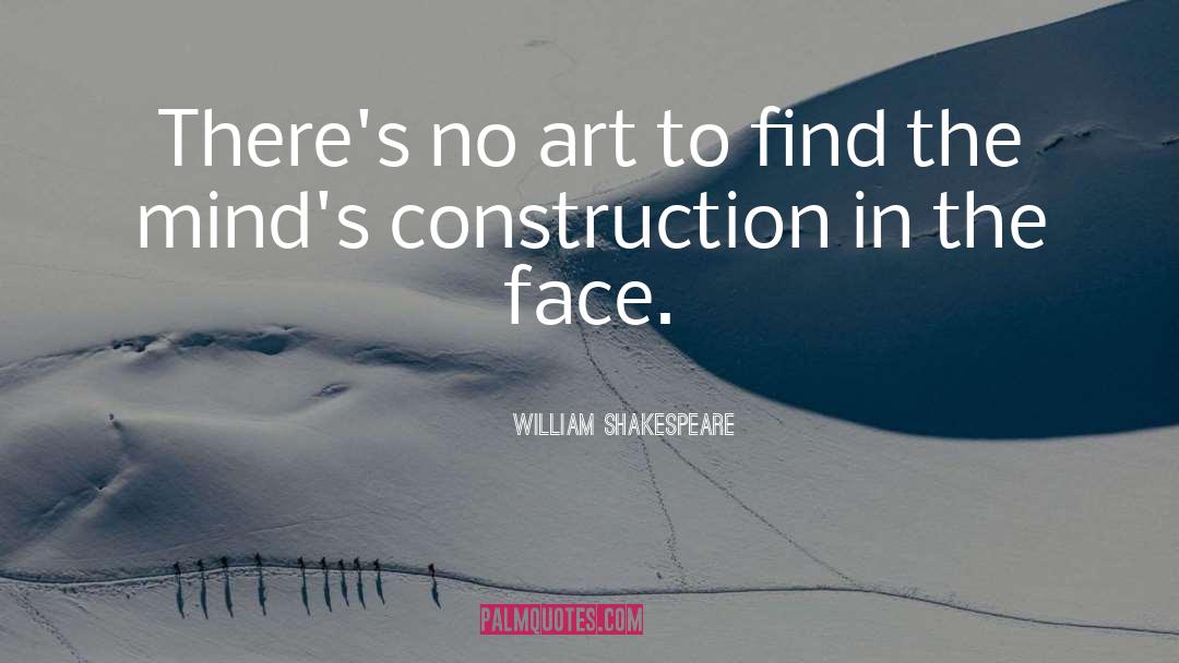 Construction quotes by William Shakespeare