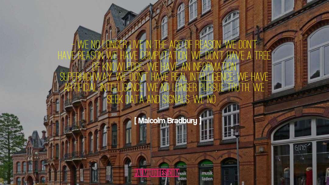 Construction Sites quotes by Malcolm Bradbury