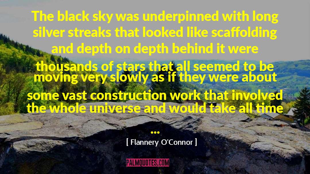 Construction Work quotes by Flannery O'Connor