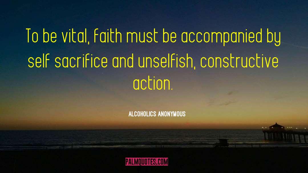 Constructive Action quotes by Alcoholics Anonymous