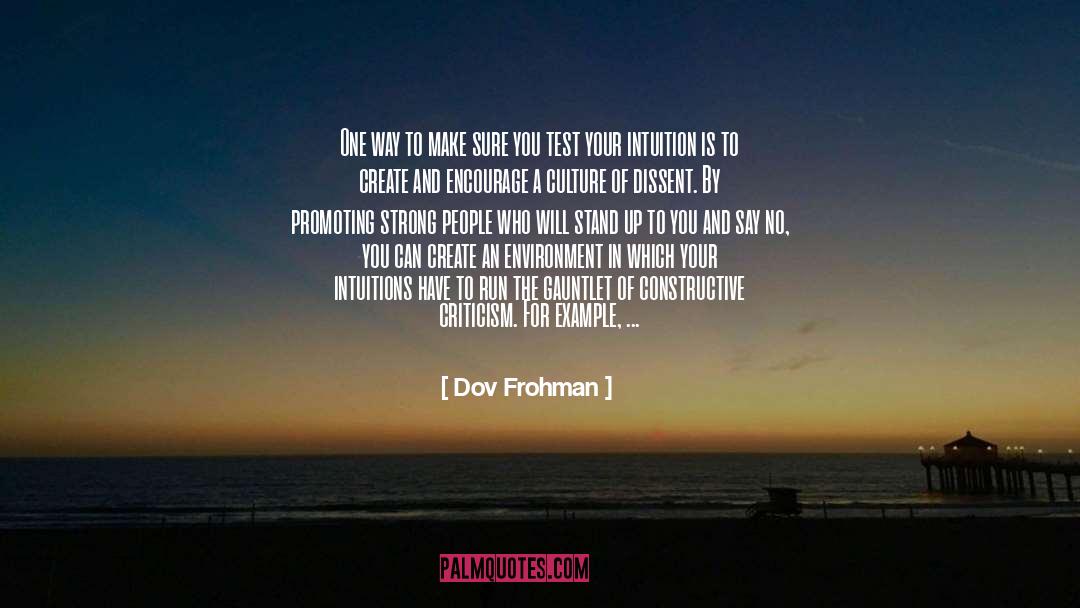 Constructive Criticism quotes by Dov Frohman
