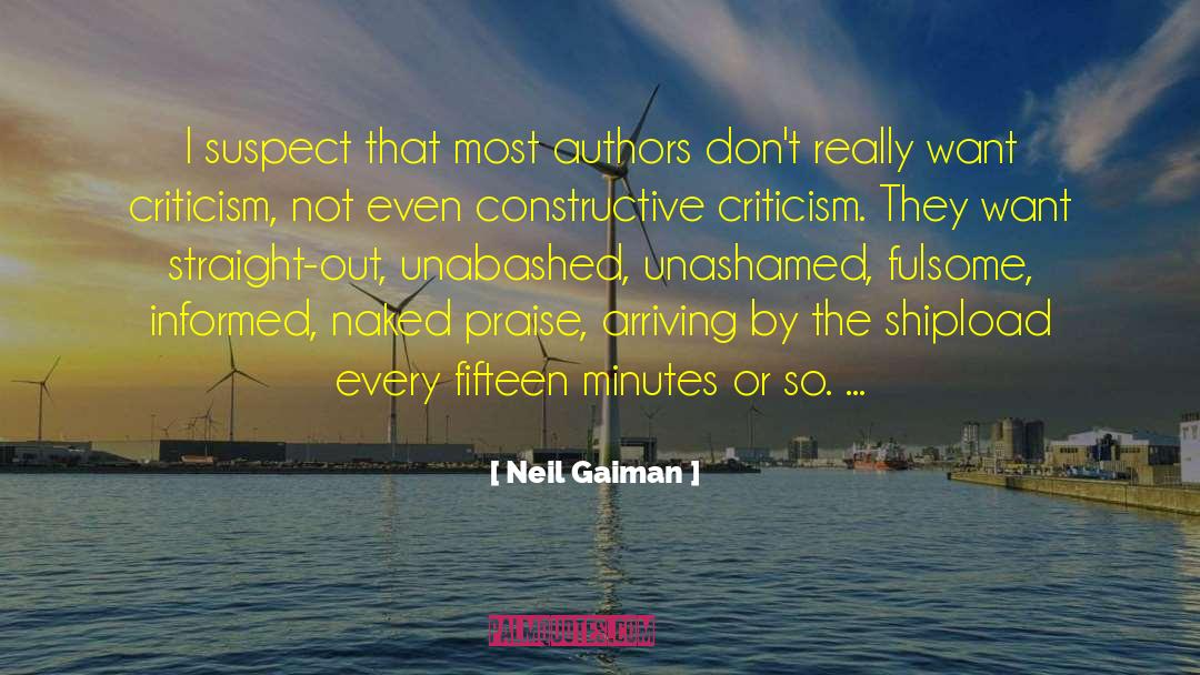 Constructive Criticism quotes by Neil Gaiman