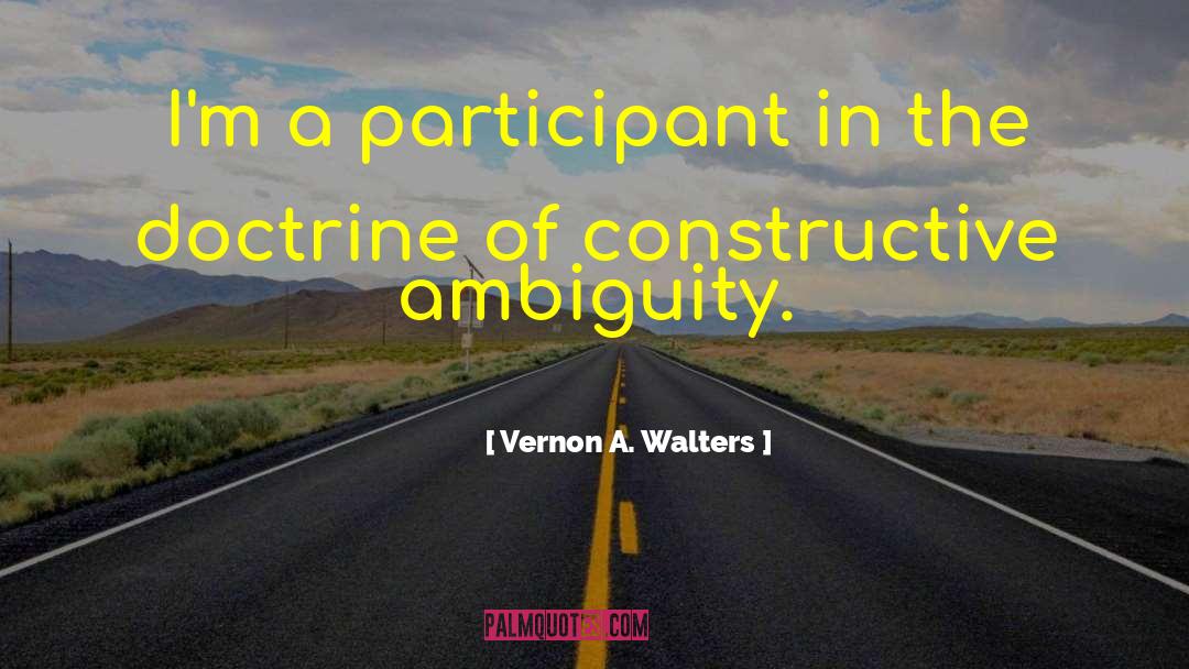 Constructive Dialog quotes by Vernon A. Walters