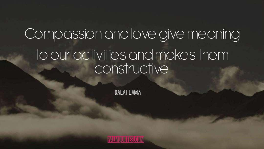 Constructive quotes by Dalai Lama