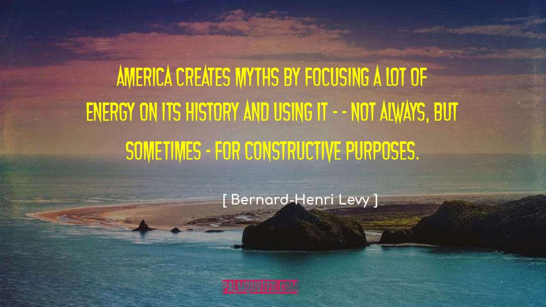Constructive quotes by Bernard-Henri Levy
