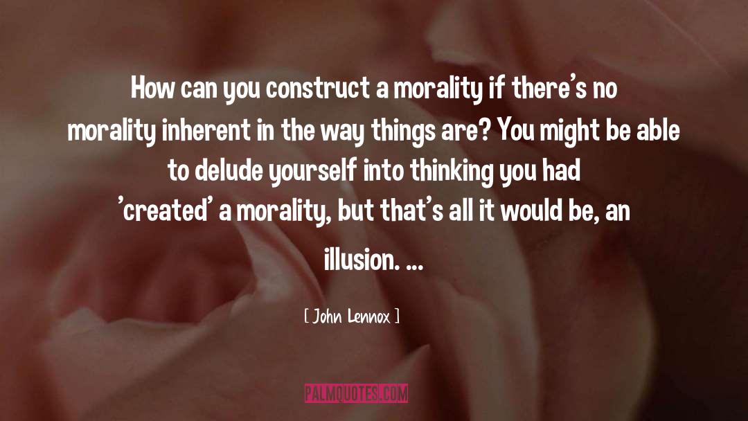 Constructs quotes by John Lennox
