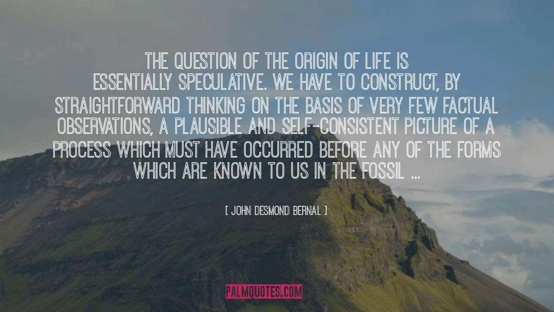 Constructs quotes by John Desmond Bernal