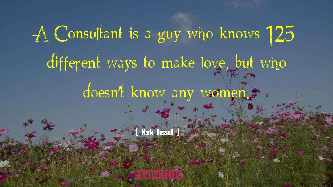 Consultant quotes by Mark Russell