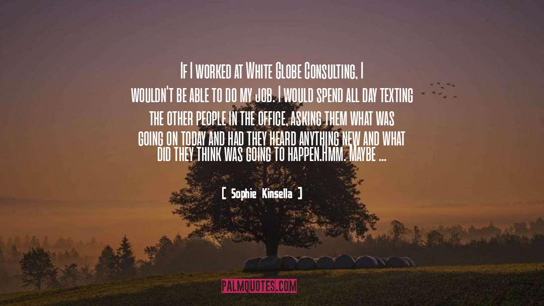 Consulting quotes by Sophie Kinsella