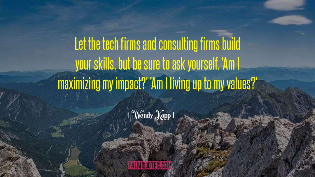 Consulting quotes by Wendy Kopp