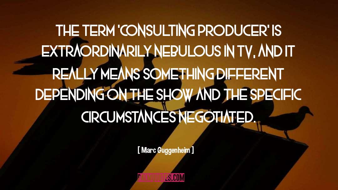 Consulting quotes by Marc Guggenheim