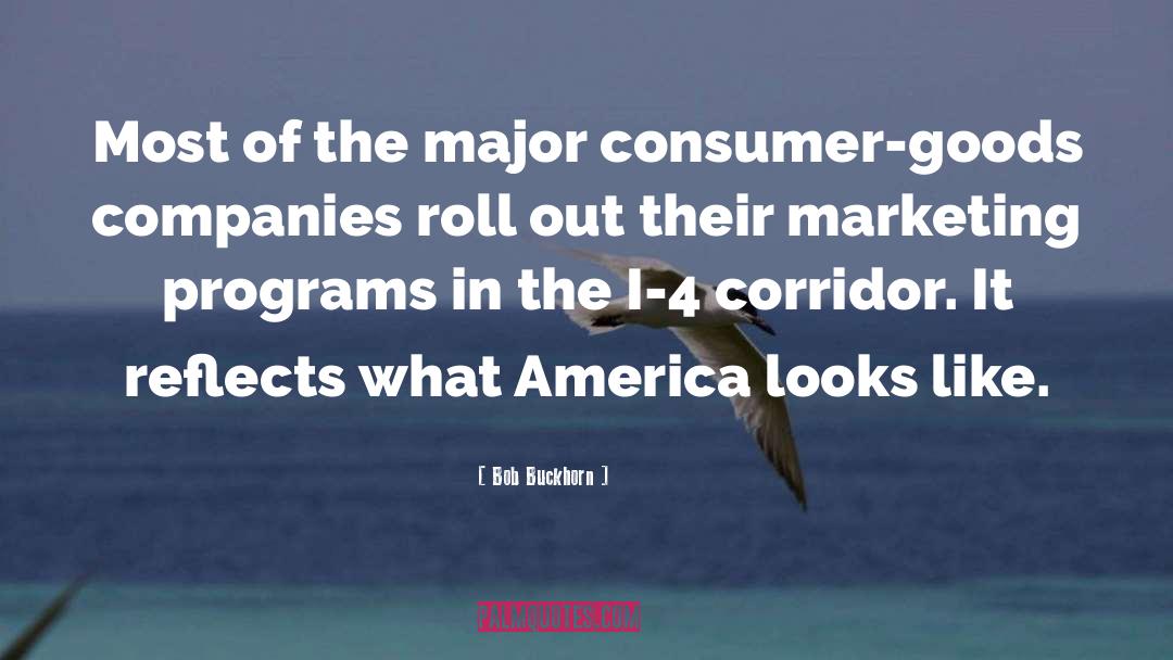 Consumer Goods quotes by Bob Buckhorn