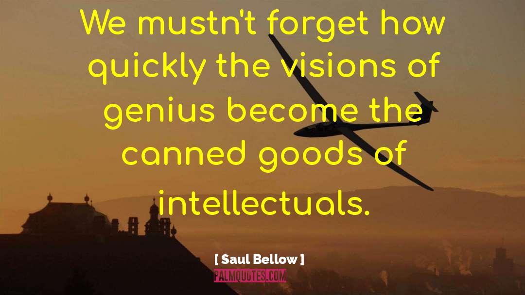 Consumer Goods quotes by Saul Bellow