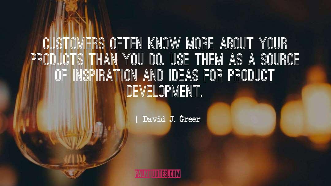 Consumer Products quotes by David J. Greer