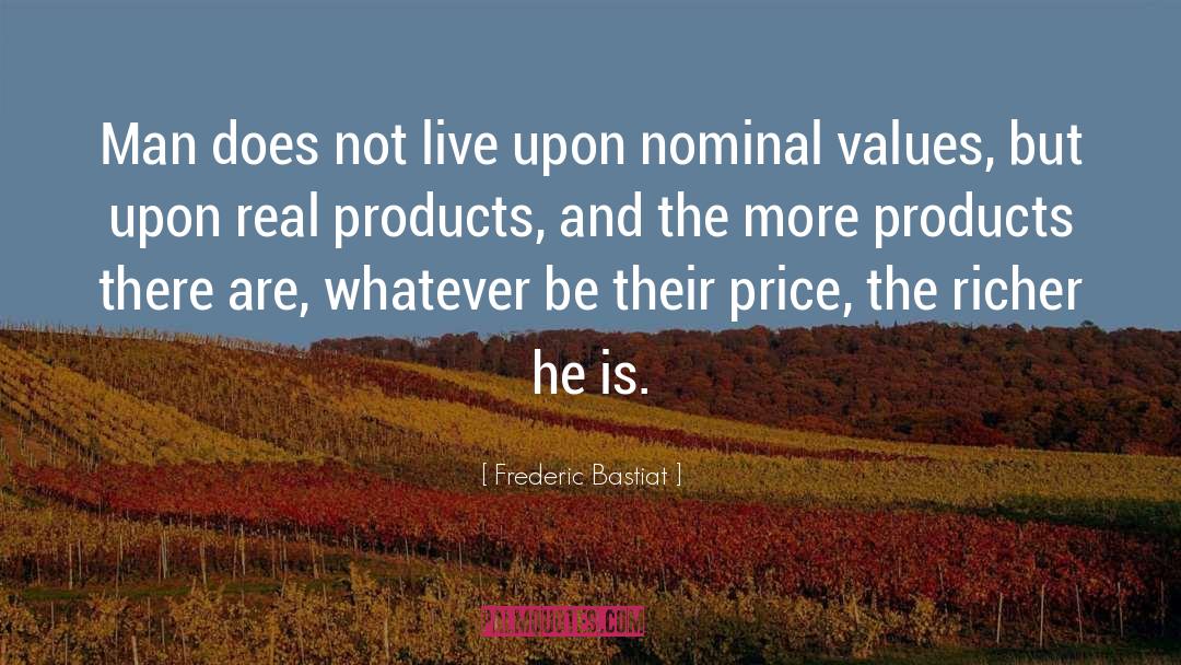 Consumer Products quotes by Frederic Bastiat