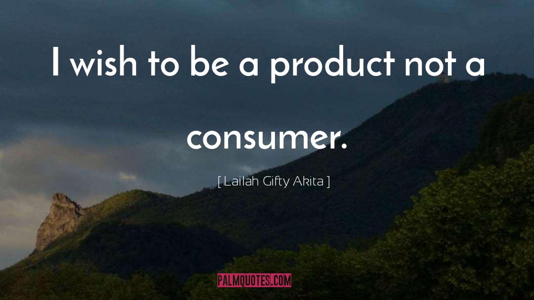 Consumer Protections quotes by Lailah Gifty Akita