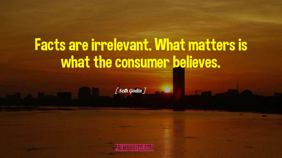 Consumer quotes by Seth Godin