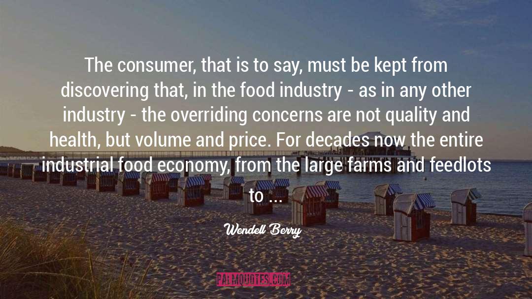 Consumer quotes by Wendell Berry