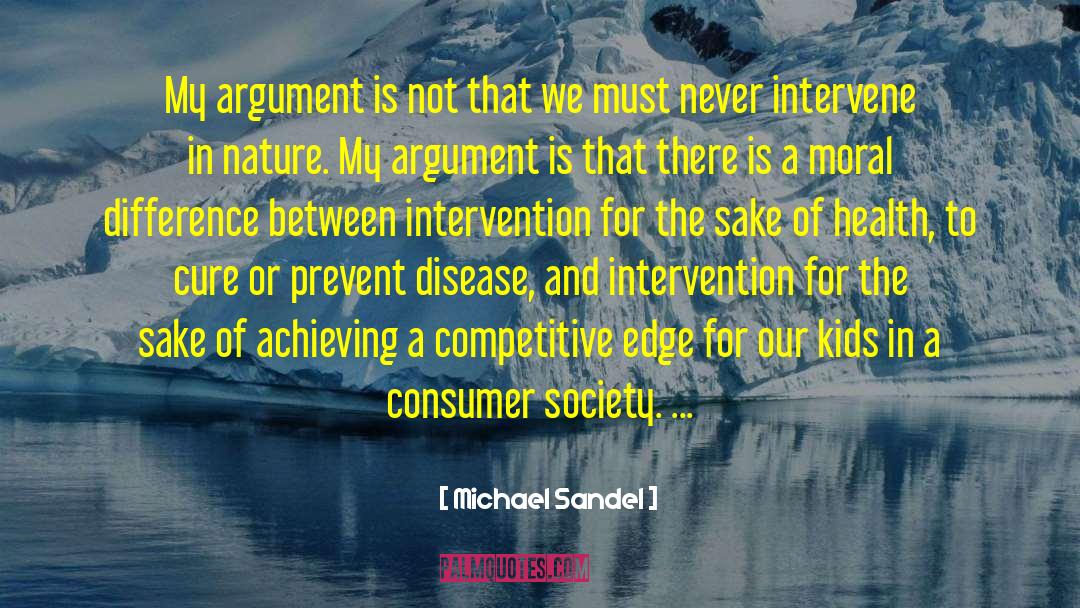 Consumer Society quotes by Michael Sandel