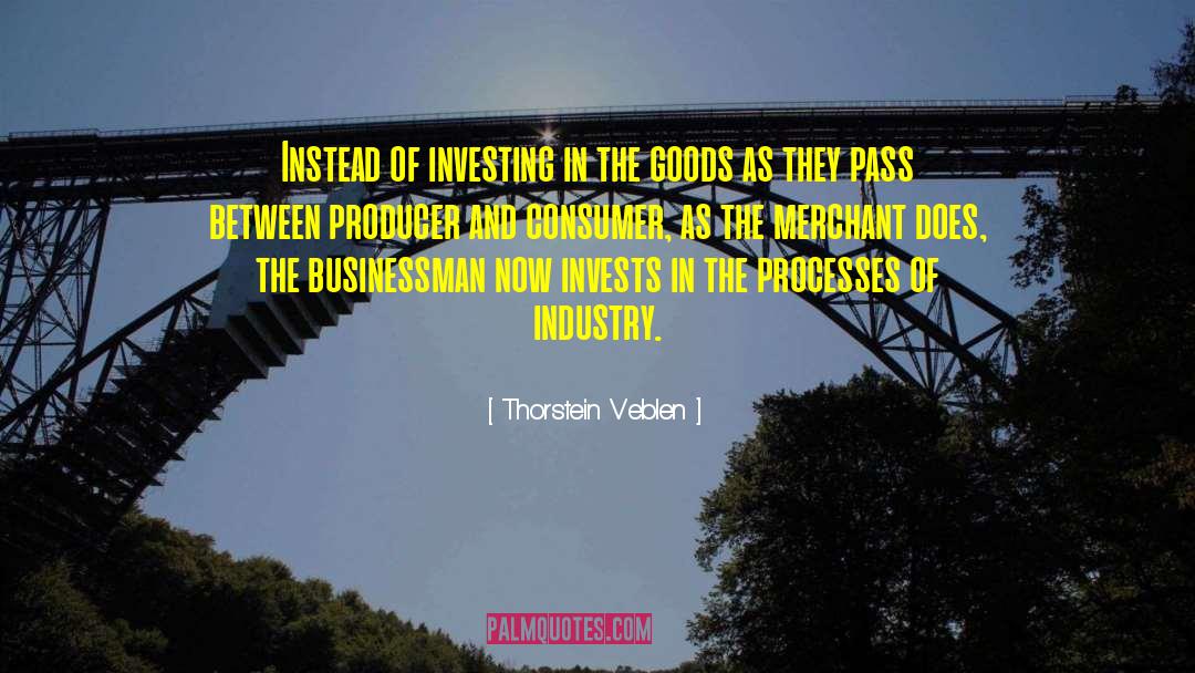Consumer Surplus quotes by Thorstein Veblen